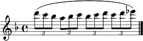 
\relative c''' {
  \key f \major
  \times 2/3 { d8( c bes } \times 2/3 { a bes c } \times 2/3 { bes c d } \times 2/3 { c d es) } | \bar "|."
}
