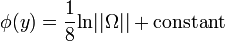 \phi(y)=\frac{1}{8} \text{ln}||\Omega||+\text{constant}