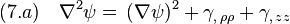 (7.a)\quad \nabla^2 \psi =\,(\nabla\psi)^2 +\gamma_{,\,\rho\rho}+\gamma_{,\,zz}