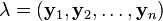 \lambda=(\mathbf{y}_1,\mathbf{y}_2,\ldots,\mathbf{y}_n)