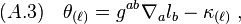 (A.3)\quad \theta_{(\ell)}=g^{ab}\nabla_a l_b -\kappa_{(\ell)}\;,