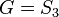 G=S_3