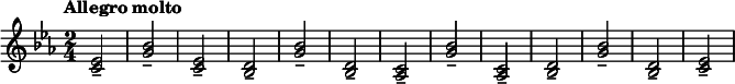  \relative c' { \clef treble \key ees \major \time 2/4 \tempo "Allegro molto" <ees c>2-- | <bes' g>-- | <ees, c>-- | <d bes>-- | <bes' g>-- | <d, bes>-- | <c aes>-- | <bes' g>-- | <c, aes>-- | <d bes>-- | <bes' g>-- | <d, bes>-- | <ees c>-- } 