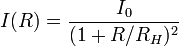 I(R) = \frac{I_0}{(1+R/R_H)^2}