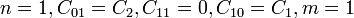 n = 1, C_{01} = C_2, C_{11} = 0, C_{10} = C_1, m=1