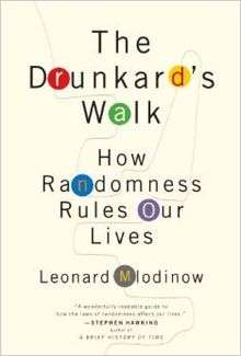 The Drunkard's Walk: How Randomness Rules Our Lives