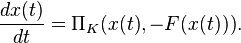 
\frac{dx(t)}{dt} = \Pi_K(x(t),-F(x(t))).
