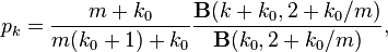 p_k=\frac{m+k_0}{m(k_0+1)+k_0}\frac{\mathbf{B}(k+k_0,2+k_0/m)}{\mathbf{B}(k_0,2+k_0/m)},