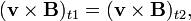  (\mathbf{v} \times \mathbf{B})_{t1} =  (\mathbf{v} \times \mathbf{B})_{t2}, 