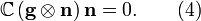 \mathbb{C}\left(\textbf{g}\otimes\textbf{n}\right) \textbf{n}=0.\qquad  {(4)}