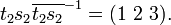 t_2s_2\overline{t_2s_2}^{-1} = (1\ 2\ 3).