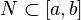 N\subset[a,b]