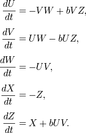 \begin{align}
\frac{dU}{dt} & = -VW+bVZ,\\[6pt]
\frac{dV}{dt} & = UW-bUZ,\\[6pt]
\frac{dW}{dt} & = -UV,\\[6pt]
\frac{dX}{dt} & = -Z,\\[6pt]
\frac{dZ}{dt} & = X+bUV.
\end{align}
