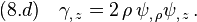 (8.d)\quad \gamma_{,\,z}=2\,\rho\,\psi_{,\,\rho}\psi_{,\,z} \,.