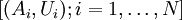 [(A_i,U_i); i=1,\ldots,N]