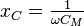 x_C = \tfrac{1}{\omega C_M}