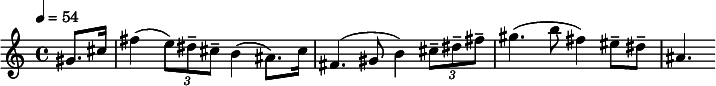 
  \relative c'' { \clef treble \time 4/4 \tempo 4 = 54 \partial 4*1 gis8. cis16 fis4( \times 2/3 { e8) dis-- cis-- } b4( ais8.) cis16 fis,4.( gis8 b4) \times 2/3 { cis8-- dis-- fis-- } gis4.( b8 fis4) eis8-- dis-- ais4. }
